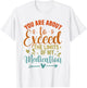 You Are About To Exceed The Limits Of My Medication T-Shirt - T-Shirt | White