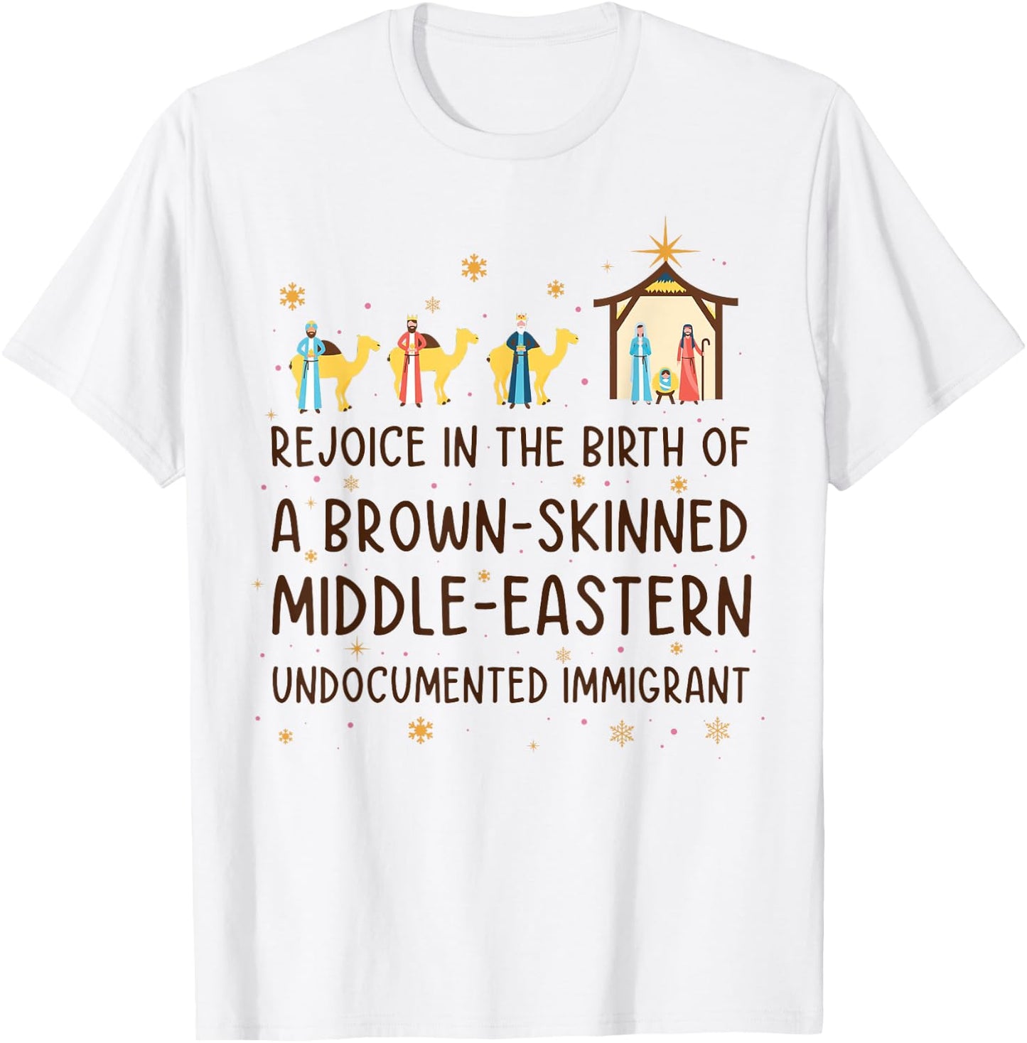 Rejoice In The Birth Of A Brown-skinned Middle-eastern T-Shirt - T-Shirt | White