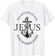 The Anchor Of Our Jesus Hope In Every Storm T-Shirt - T-Shirt | White