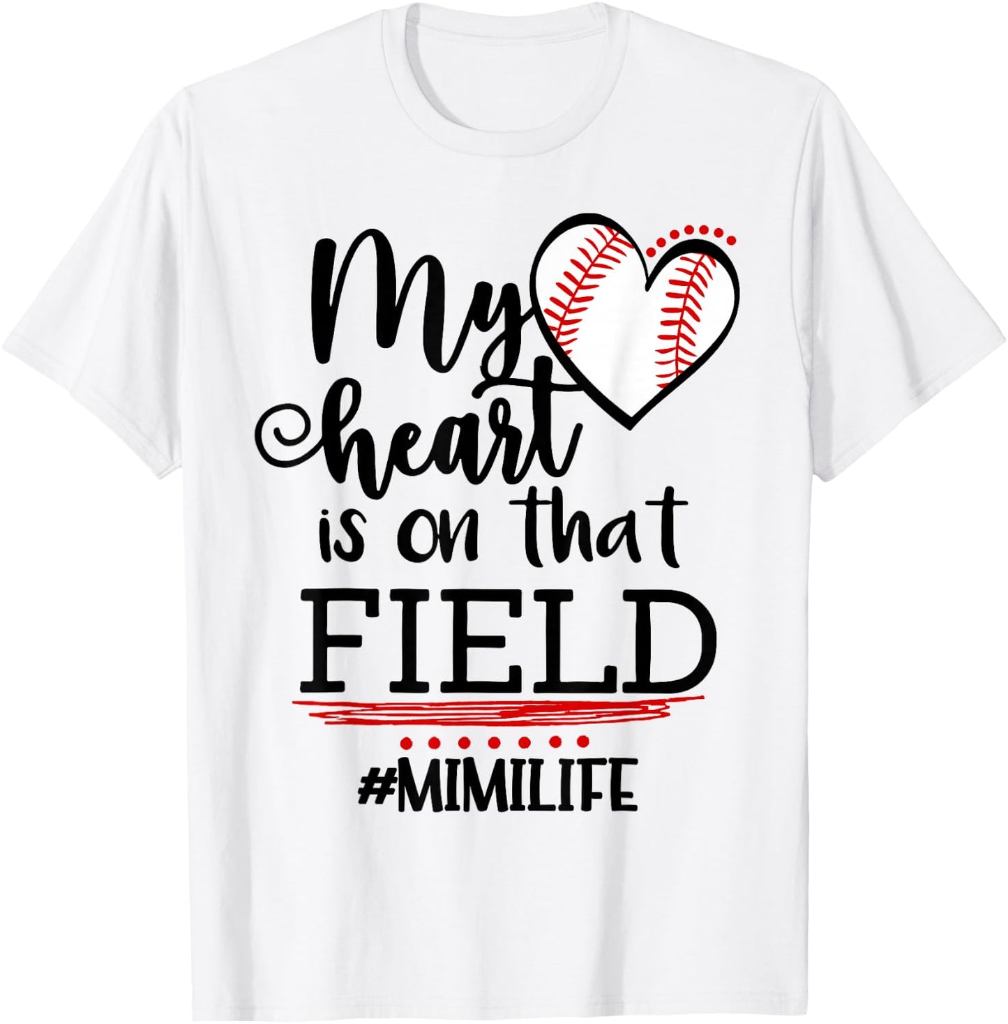 My Heart is on That Field Ballpark Mama Baseball Mimi T-Shirt - T-Shirt | White