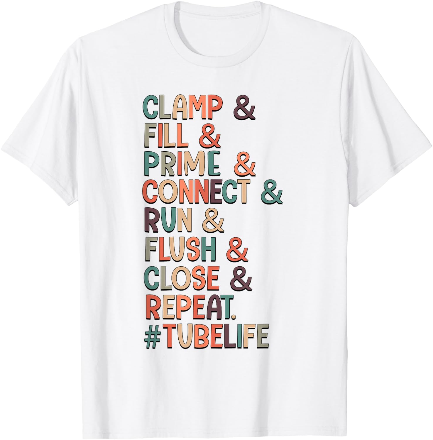 Clamp & Fill & Prime & Connect Tubie Mom Tube Feeding T-Shirt - T-Shirt | White