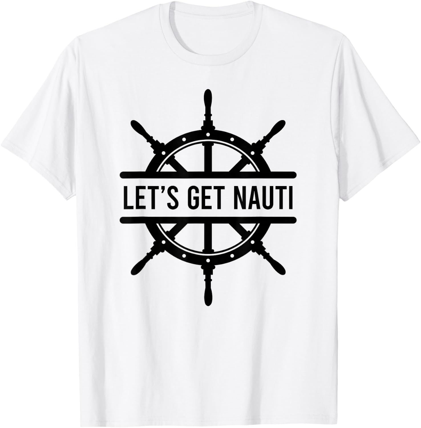 Let's Get Nauti T-Shirt - T-Shirt | White
