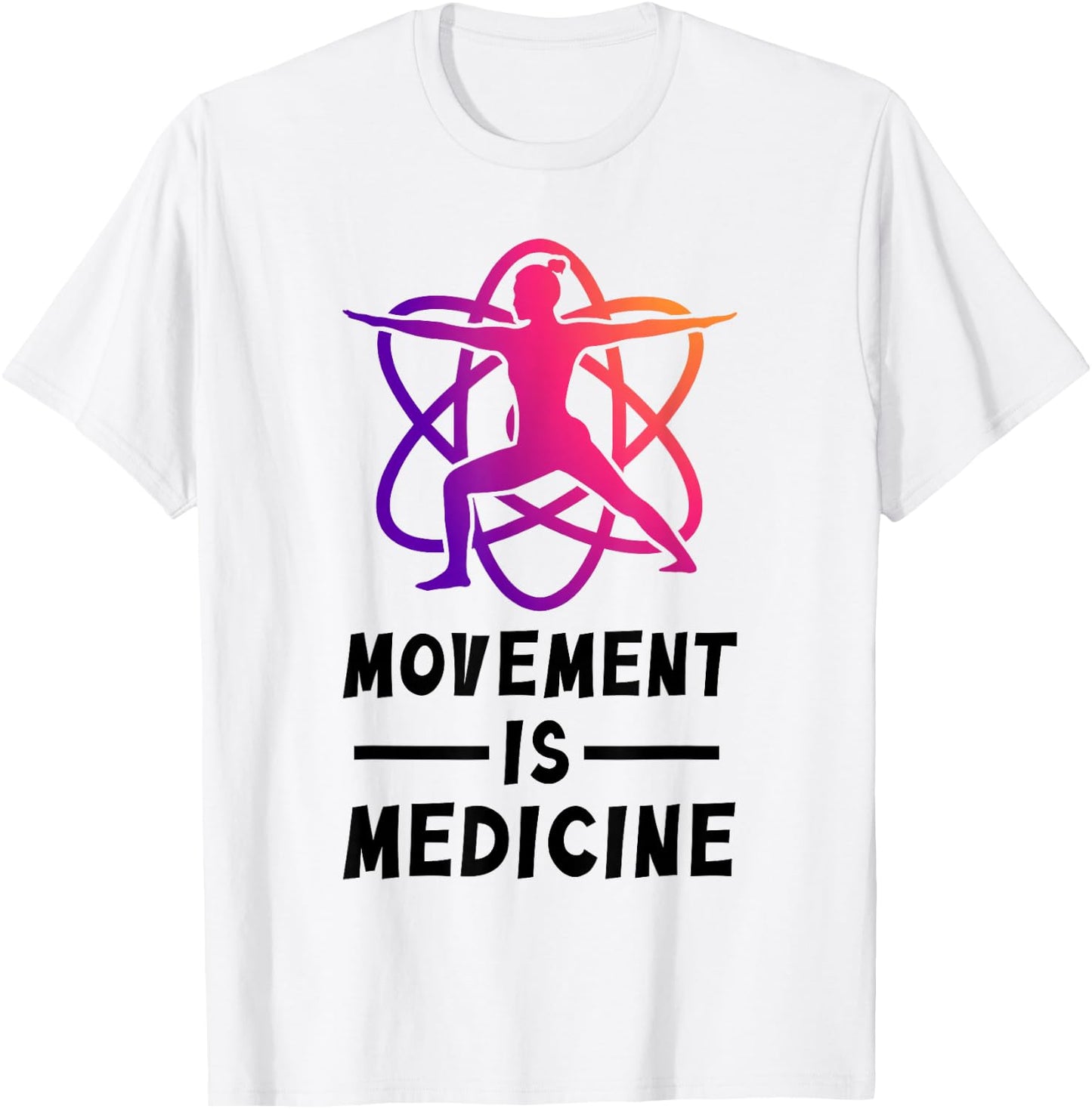 Movement Is Medicine Exercise Therapy Sports Medicine T-Shirt - T-Shirt | White