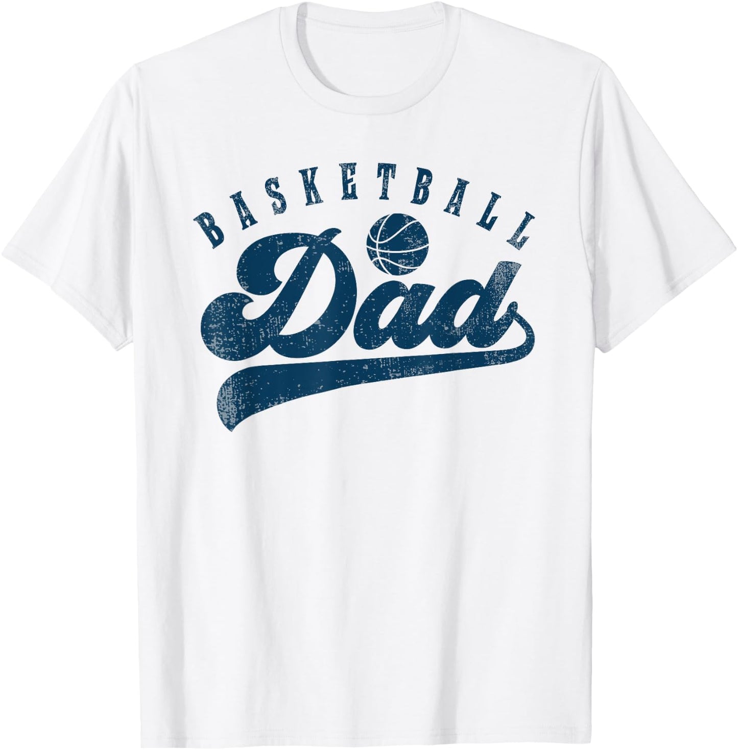 Basketball Dad Gifts Daddy Father's Day T-Shirt - T-Shirt | White