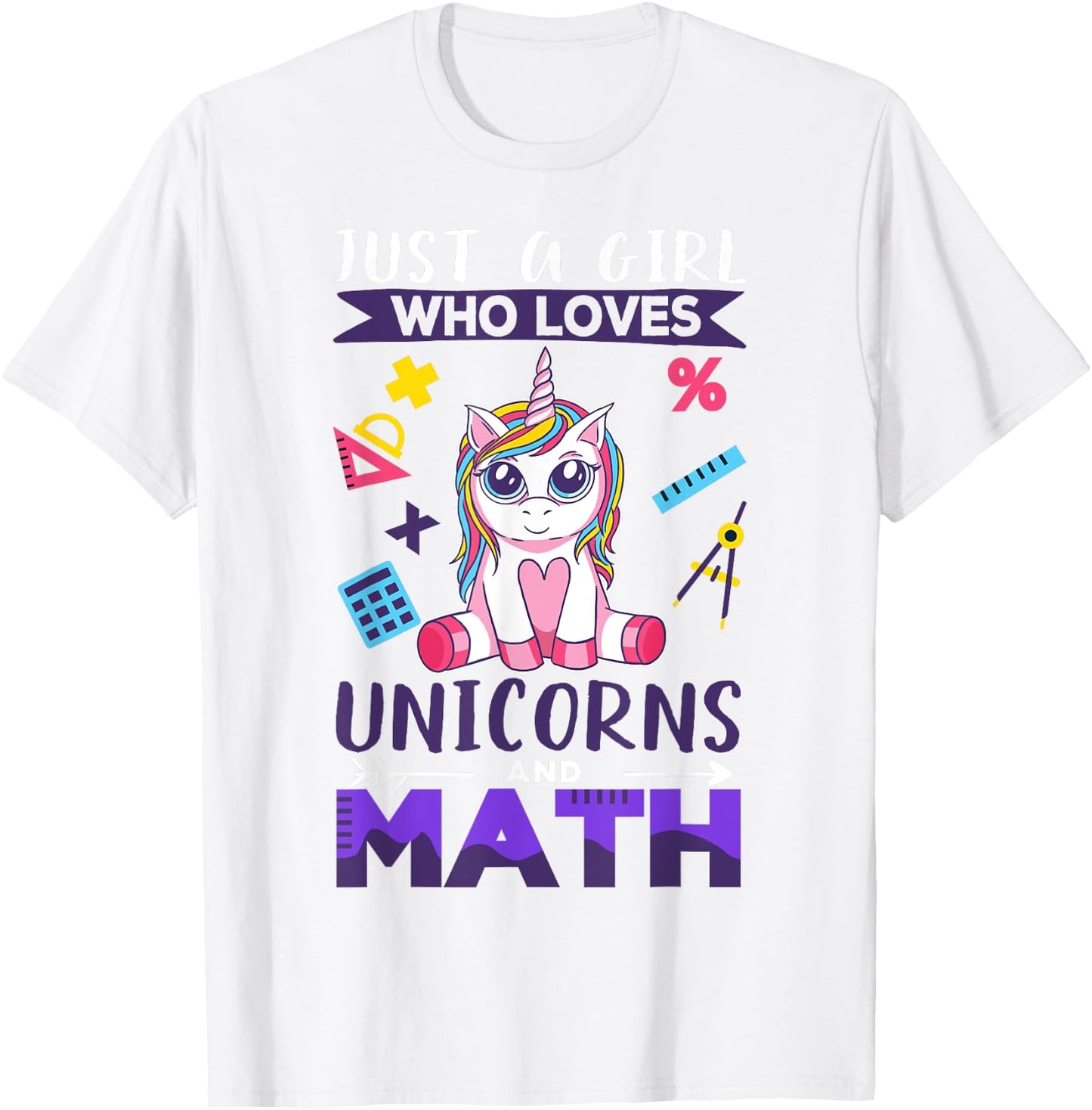 Just A Girl Who Loves Unicorns And Math T-Shirt - T-Shirt | White