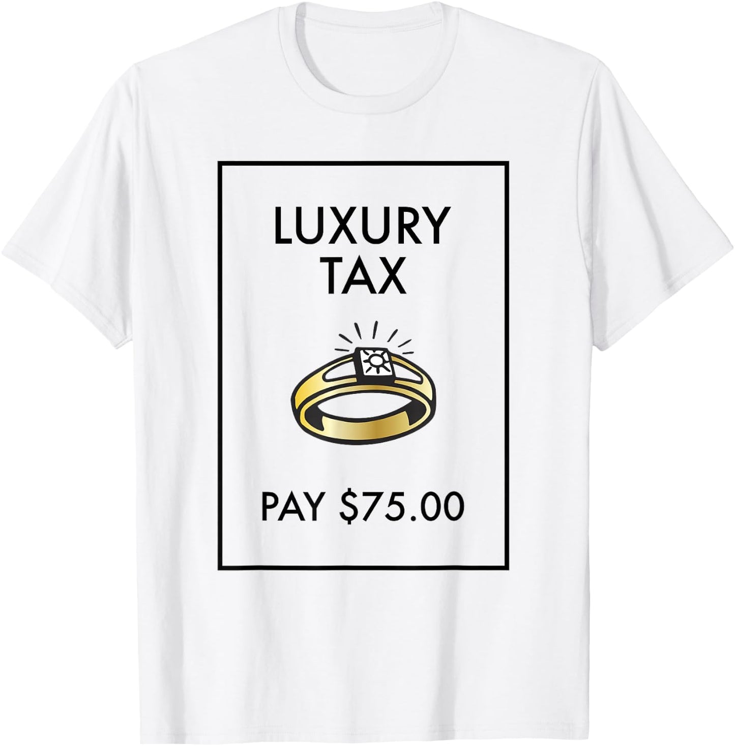 Monopoly Board Game Luxury Tax Pay $75 Classic T-Shirt - T-Shirt | White