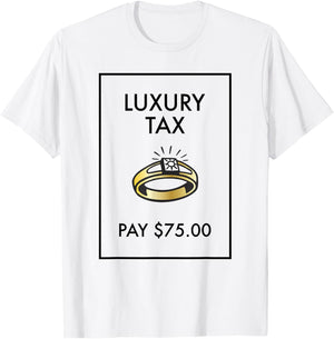 Monopoly Board Game Luxury Tax Pay $75 Classic T-Shirt - T-Shirt | White