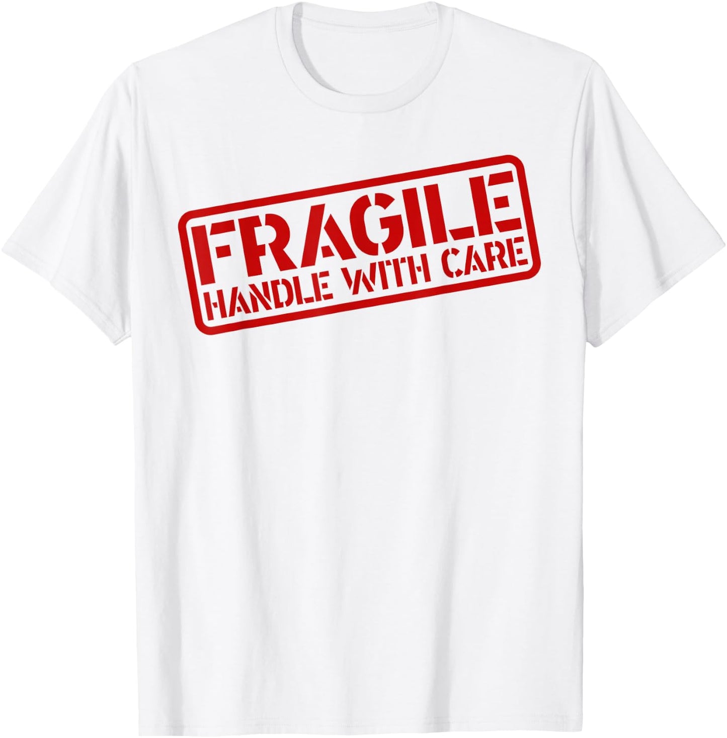 Grunge Fragile Handle with Care Funny Graphic Novelty T-Shirt - T-Shirt | White