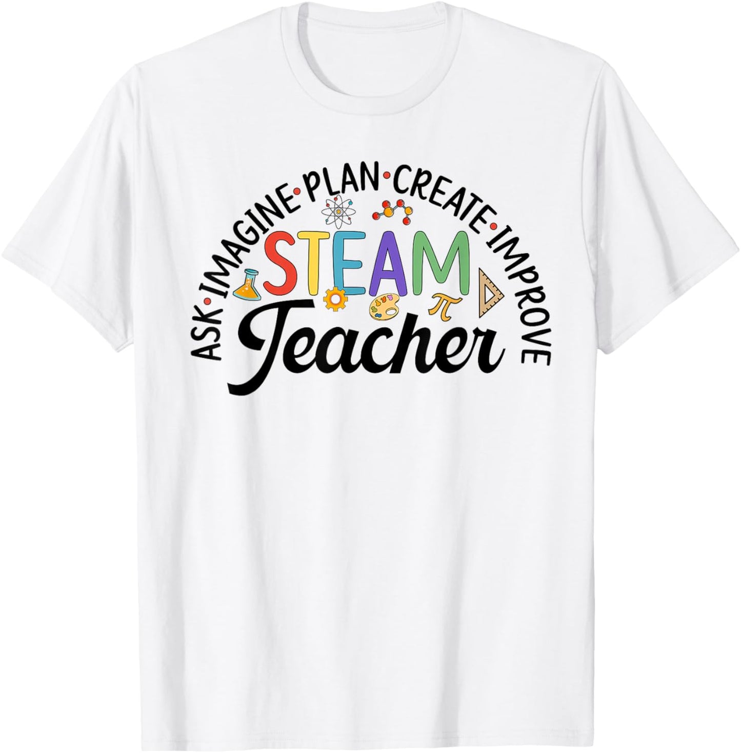 Best STEAM Teacher Science Technology Engineering Art Math T-Shirt - T-Shirt | White