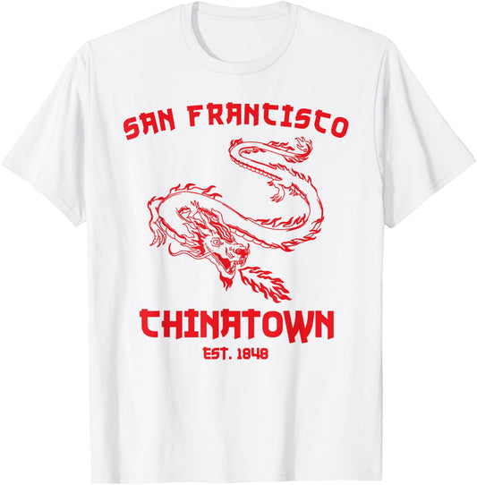 San Francisco Chinatown Chinese American Bay Area Dragon SF T-Shirt - T-Shirt | White