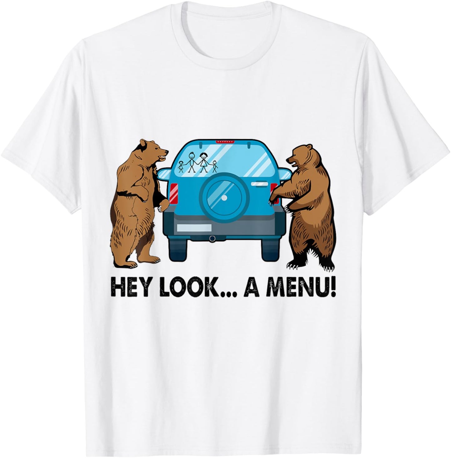 Hey Look A Menu Funny Camping Camper Hiking Bear Outdoor T-Shirt - T-Shirt | White