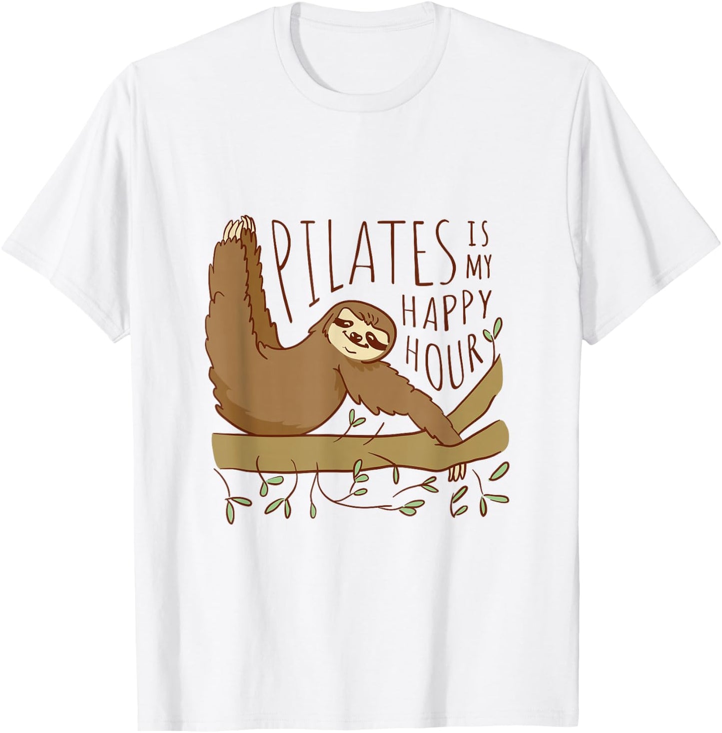 Sloth Pilates Is My Happy Hour T-Shirt - T-Shirt | White