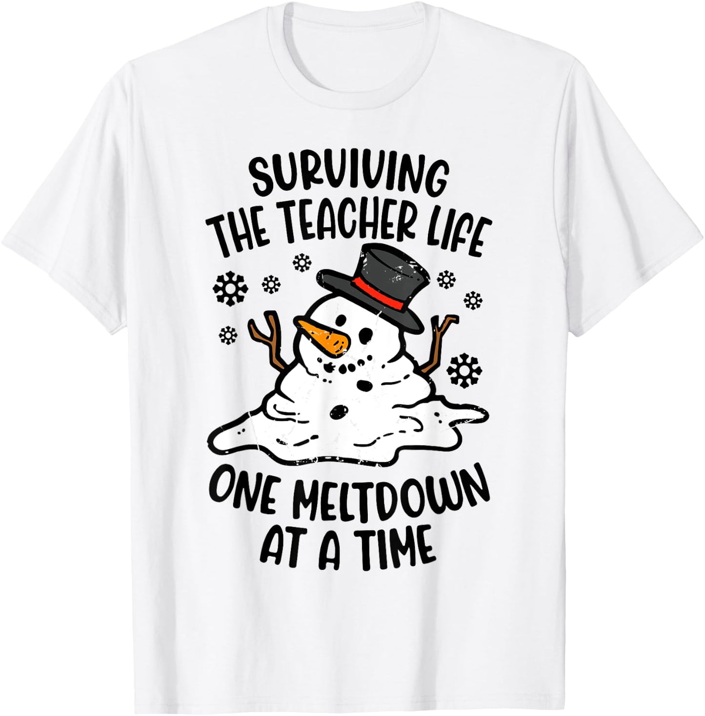 Surviving The Teacher Life One Meltdown At A Time T-Shirt - T-Shirt | White