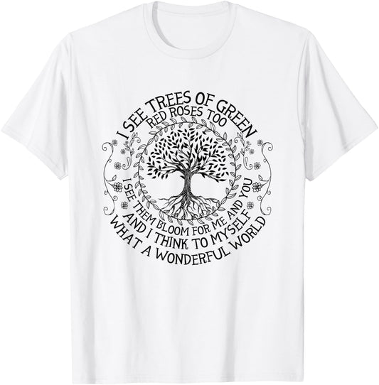 Eco Earth Day Shirts I See Trees of Green T-Shirt - T-Shirt | White