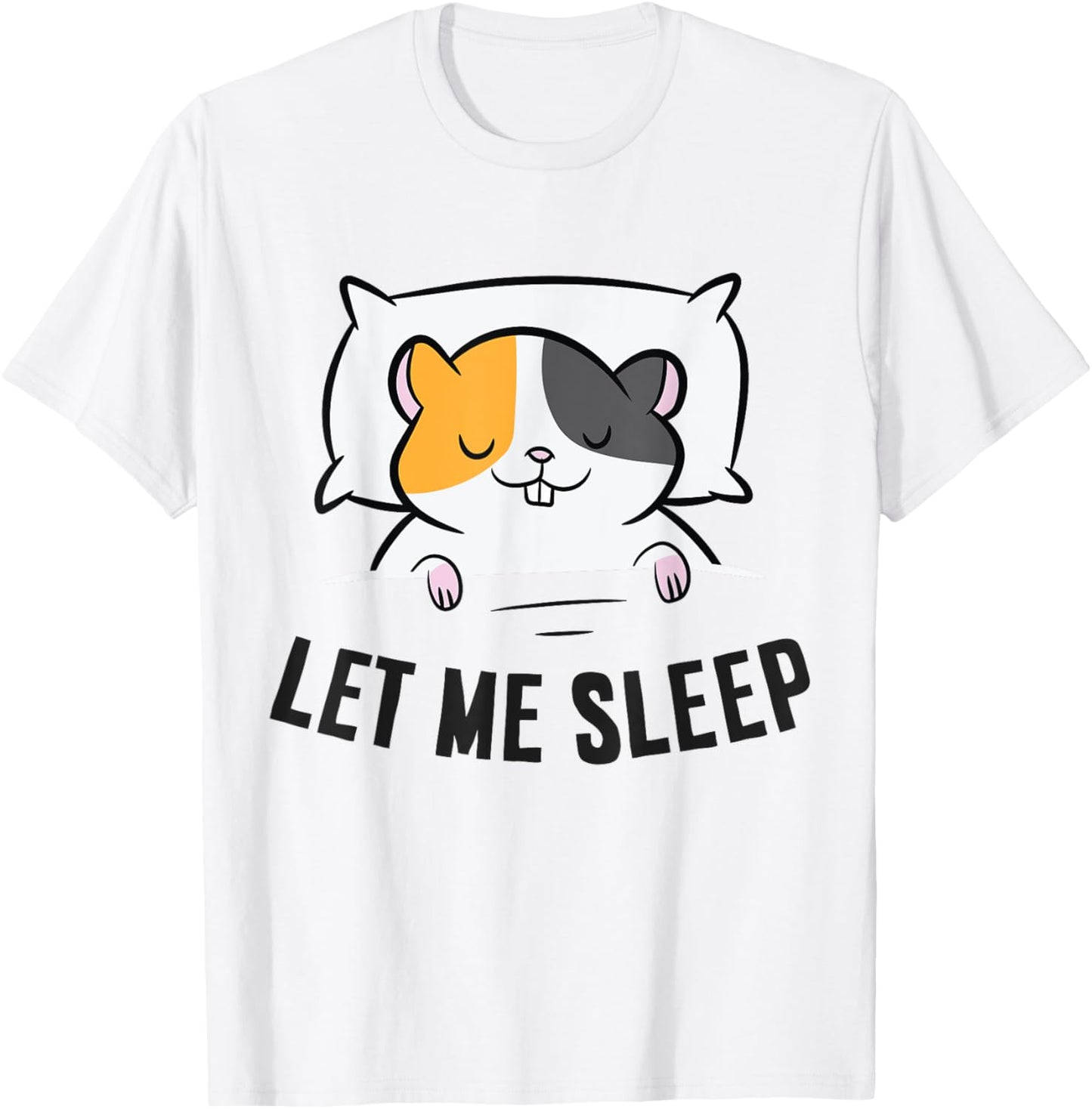 Tired Hamster Let Me Sleep Funny Hamster Pajama T-Shirt - T-Shirt | White
