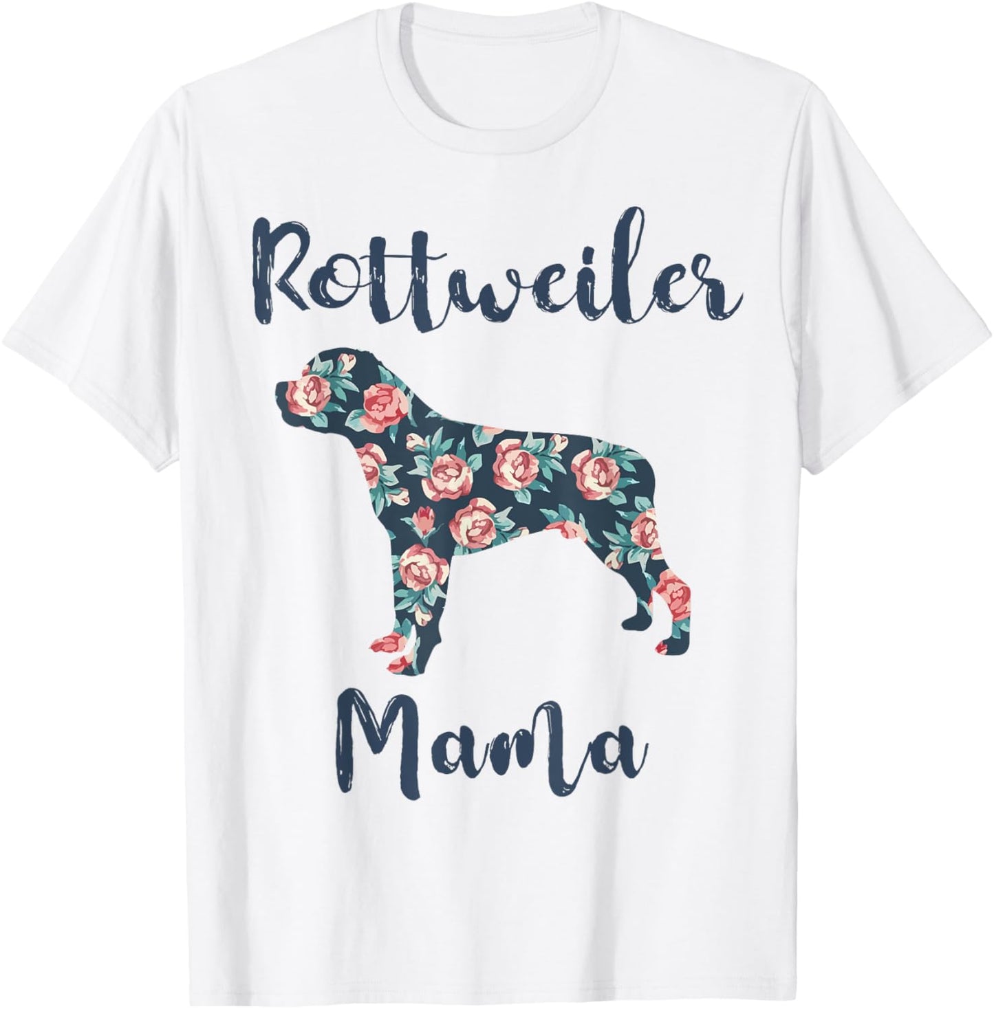 Rottweiler Gift Women Rottie Mom Rottweiler Mama Mothers Day T-Shirt - T-Shirt | White