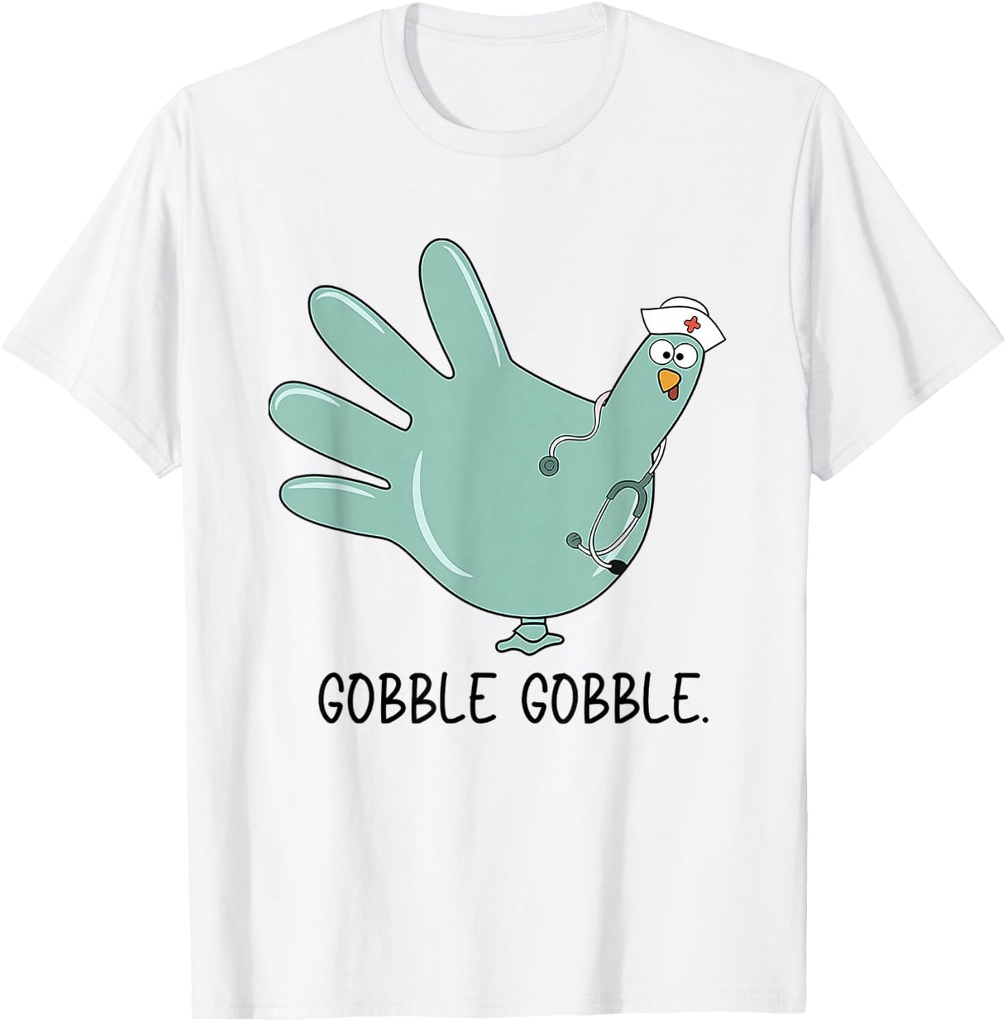 Turkey Glove Thanksgiving Gobble Nurse Thanksgiving Fall T-Shirt - T-Shirt | White