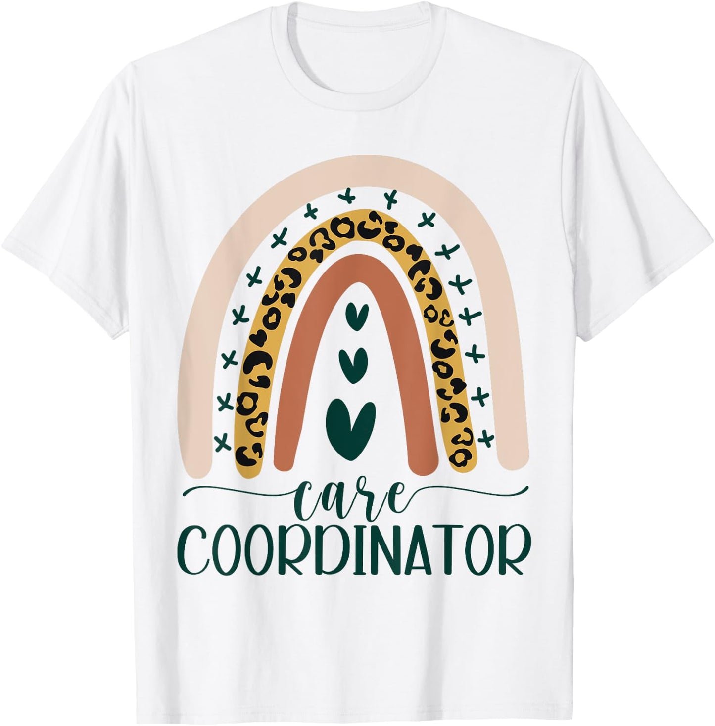 Care Coordinator Case Manager Social Worker Leopard Rainbow T-Shirt - T-Shirt | White