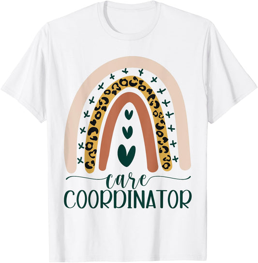 Care Coordinator Case Manager Social Worker Leopard Rainbow T-Shirt - T-Shirt | White