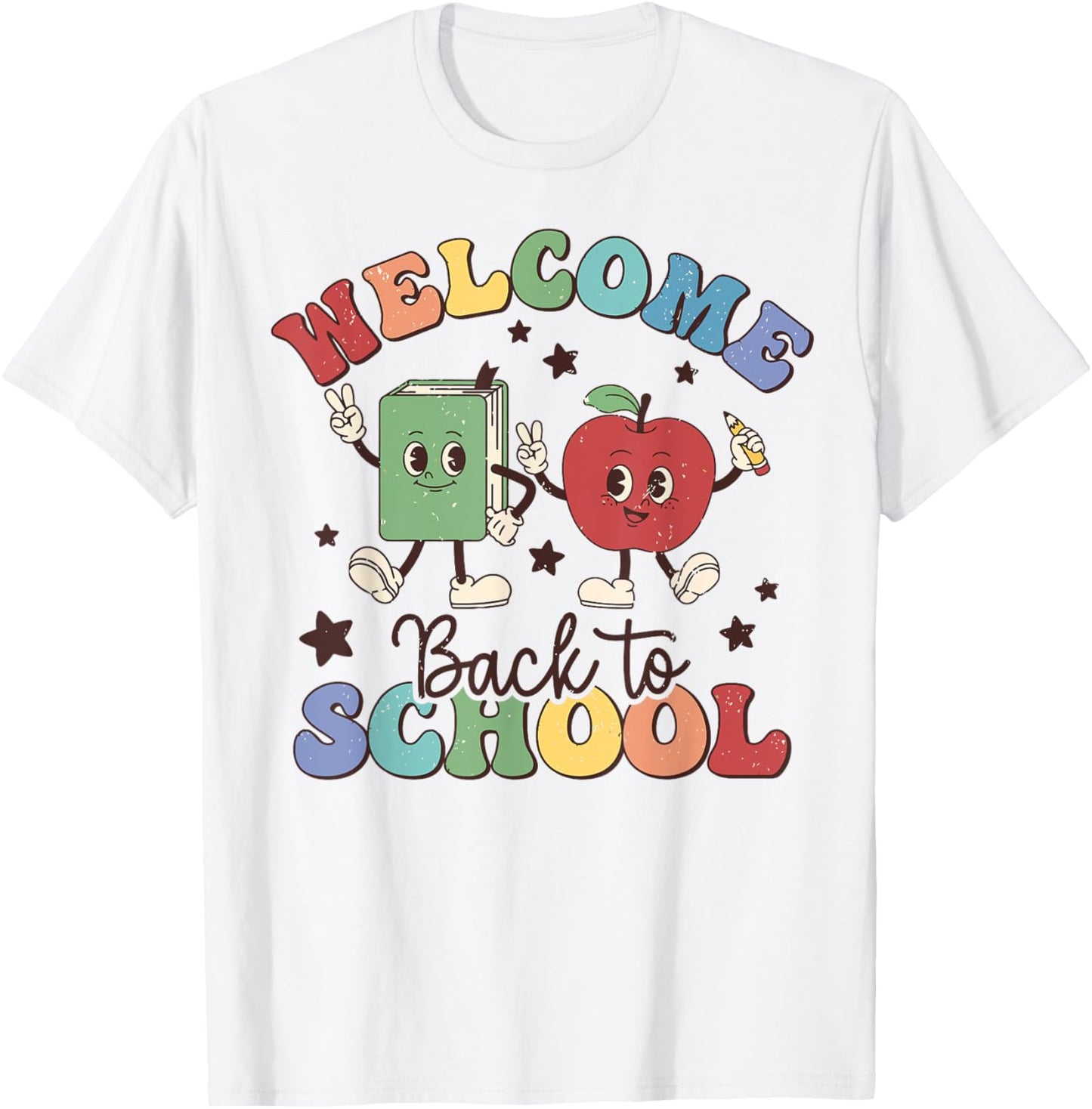 Welcome Back To School Teachers Boys Girls Happy First Day T-Shirt - T-Shirt | White