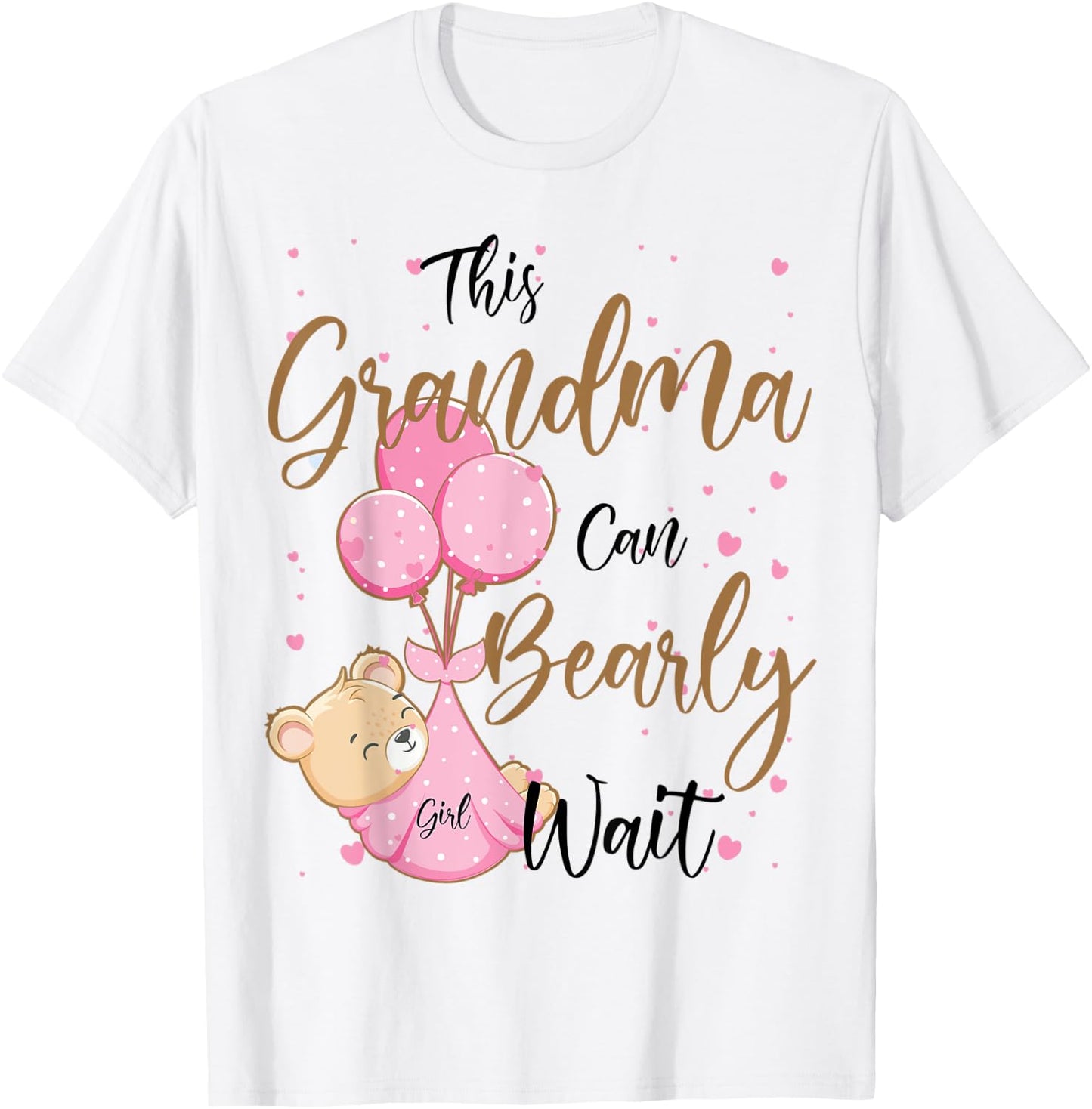 Baby Bear Baby Shower Spring Grandma Bearly Wait Baby Girl T-Shirt - T-Shirt | White