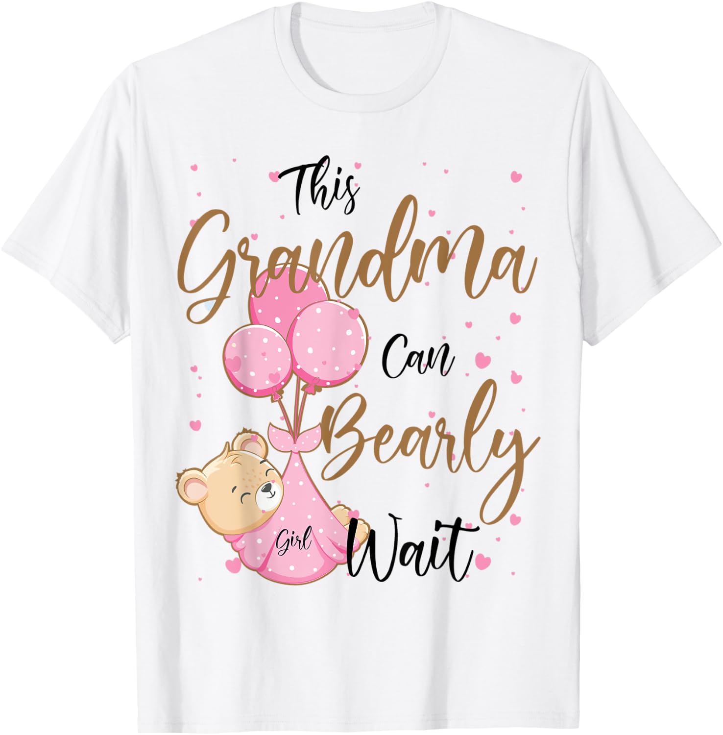 Baby Bear Baby Shower Spring Grandma Bearly Wait Baby Girl T-Shirt - T-Shirt | White