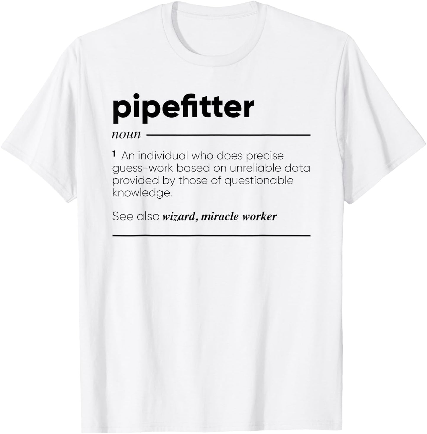 Gifts For Pipefitter Pipefitter Funny Definition T-Shirt - T-Shirt | White