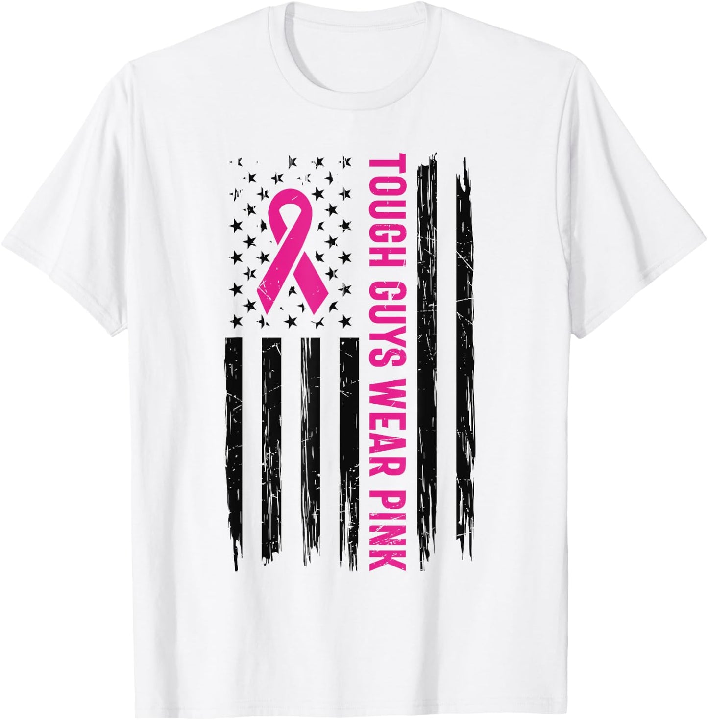 Tough Guys Wear Pink Cool Pink Ribbon Flag T-Shirt - T-Shirt | White