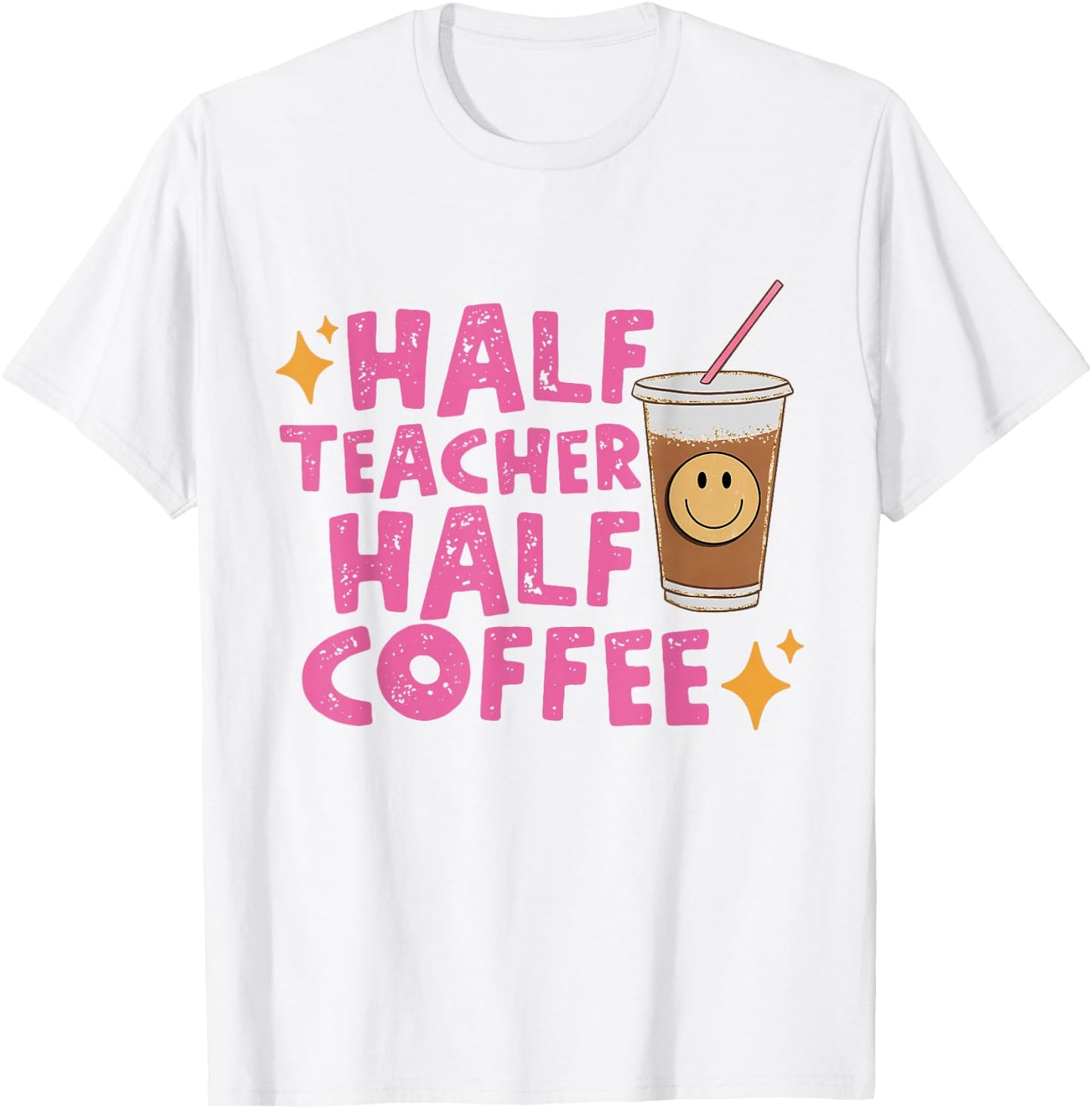 Half Teacher Half Coffee Teacher Shirt Coffee Teach Repeat T-Shirt - T-Shirt | White