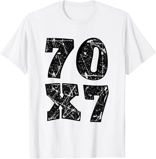 Jesus Christ forgiveness 70 x 7 seventy times seven T-Shirt - T-Shirt | White