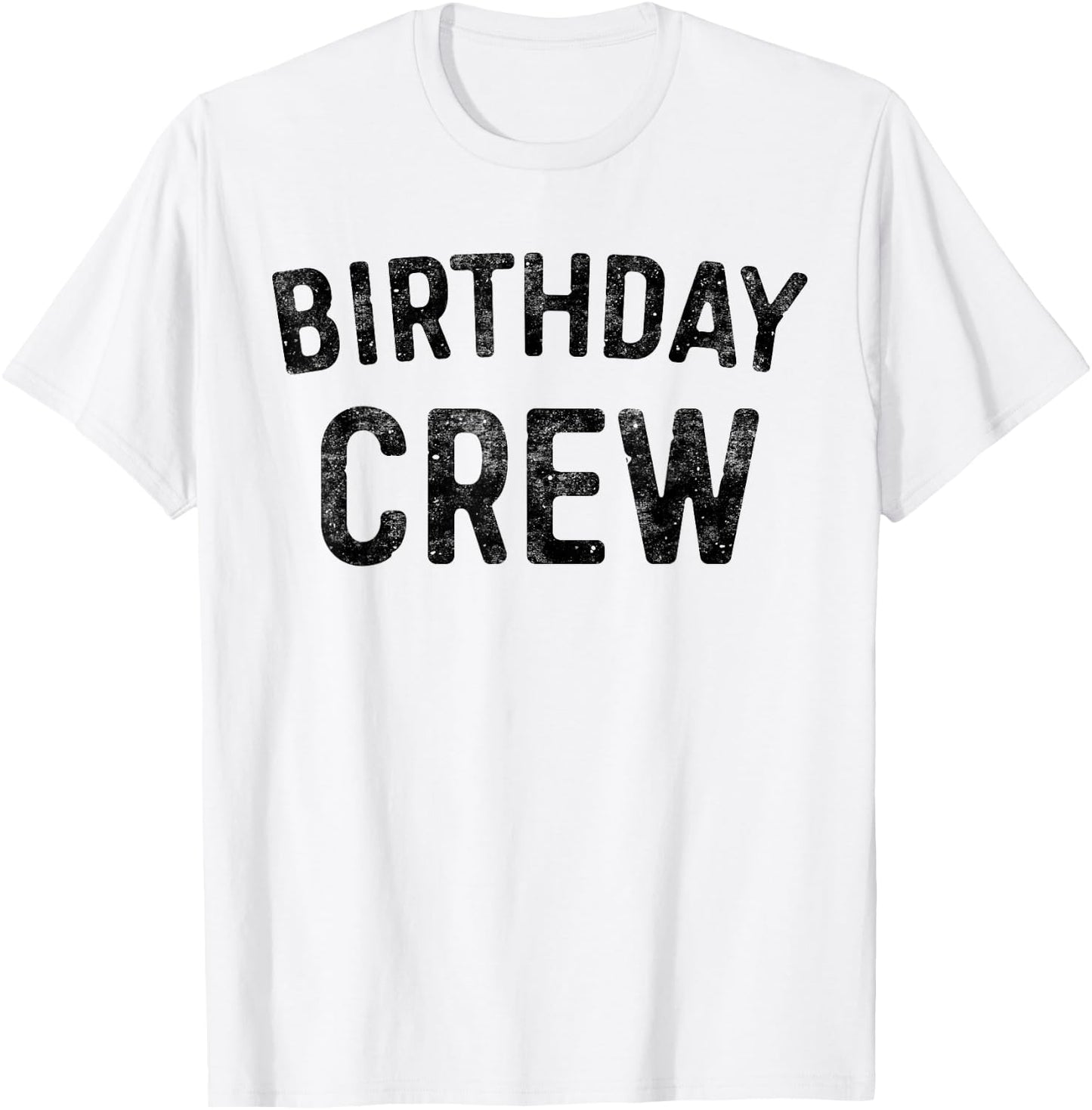 Birthday Crew BDay Birthday Crew Shirt T-Shirt - T-Shirt | White