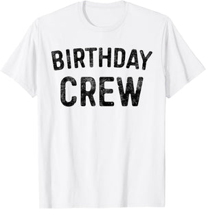 Birthday Crew BDay Birthday Crew Shirt T-Shirt - T-Shirt | White