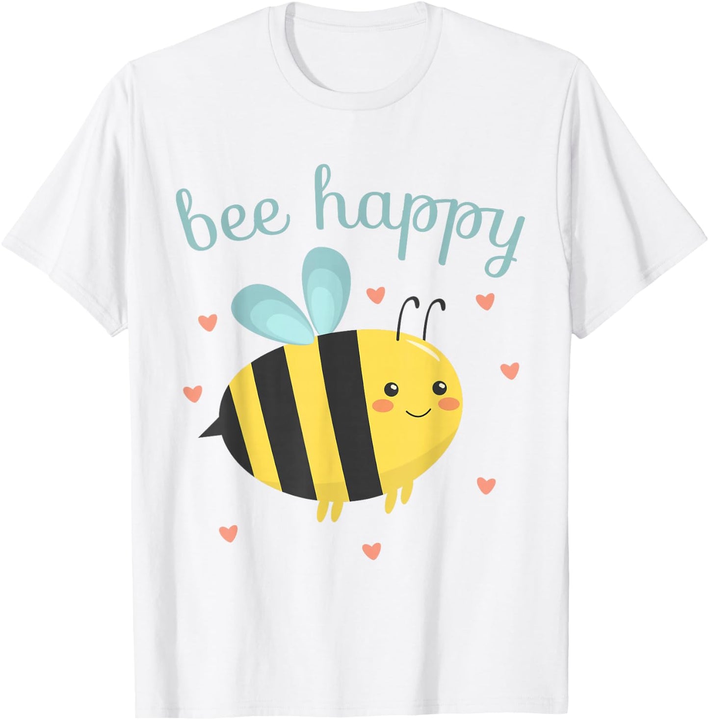 Be Happy Women Funny Bumblebee Honey Bee Kids Bee Happy T-Shirt - T-Shirt | White