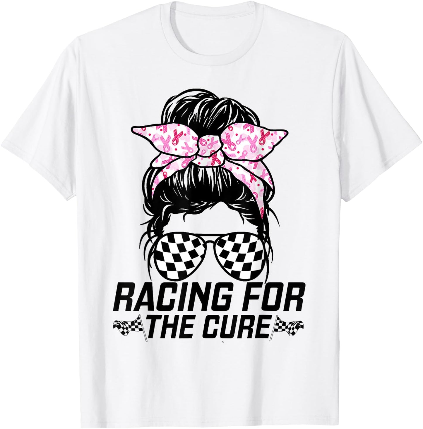 Racing For A Cure Race Mom Grandma Messy Bun Breast Cancer T-Shirt - T-Shirt | White