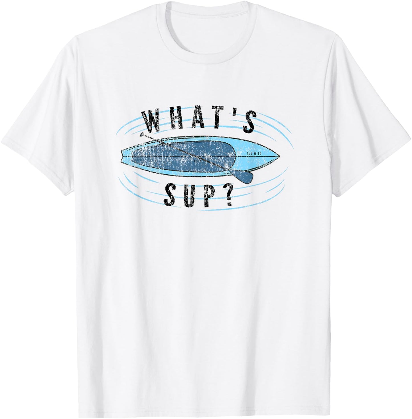 Fun Paddle Board Pun - What's SUP? T-Shirt - T-Shirt | White