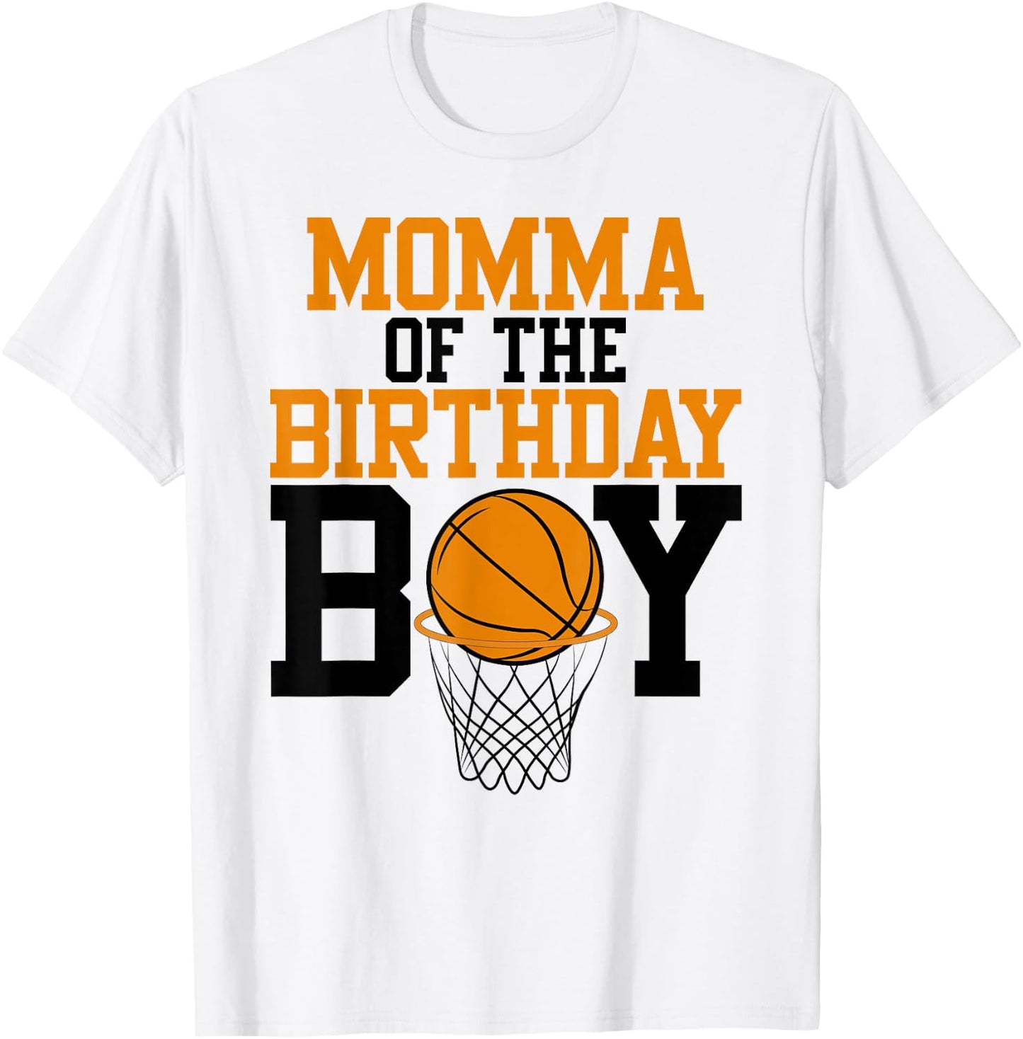 Momma Of The Birthday Boy Basketball Family Birthday T-Shirt - T-Shirt | White