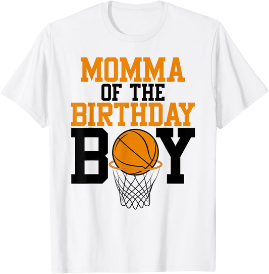 Momma Of The Birthday Boy Basketball Family Birthday T-Shirt - T-Shirt | White