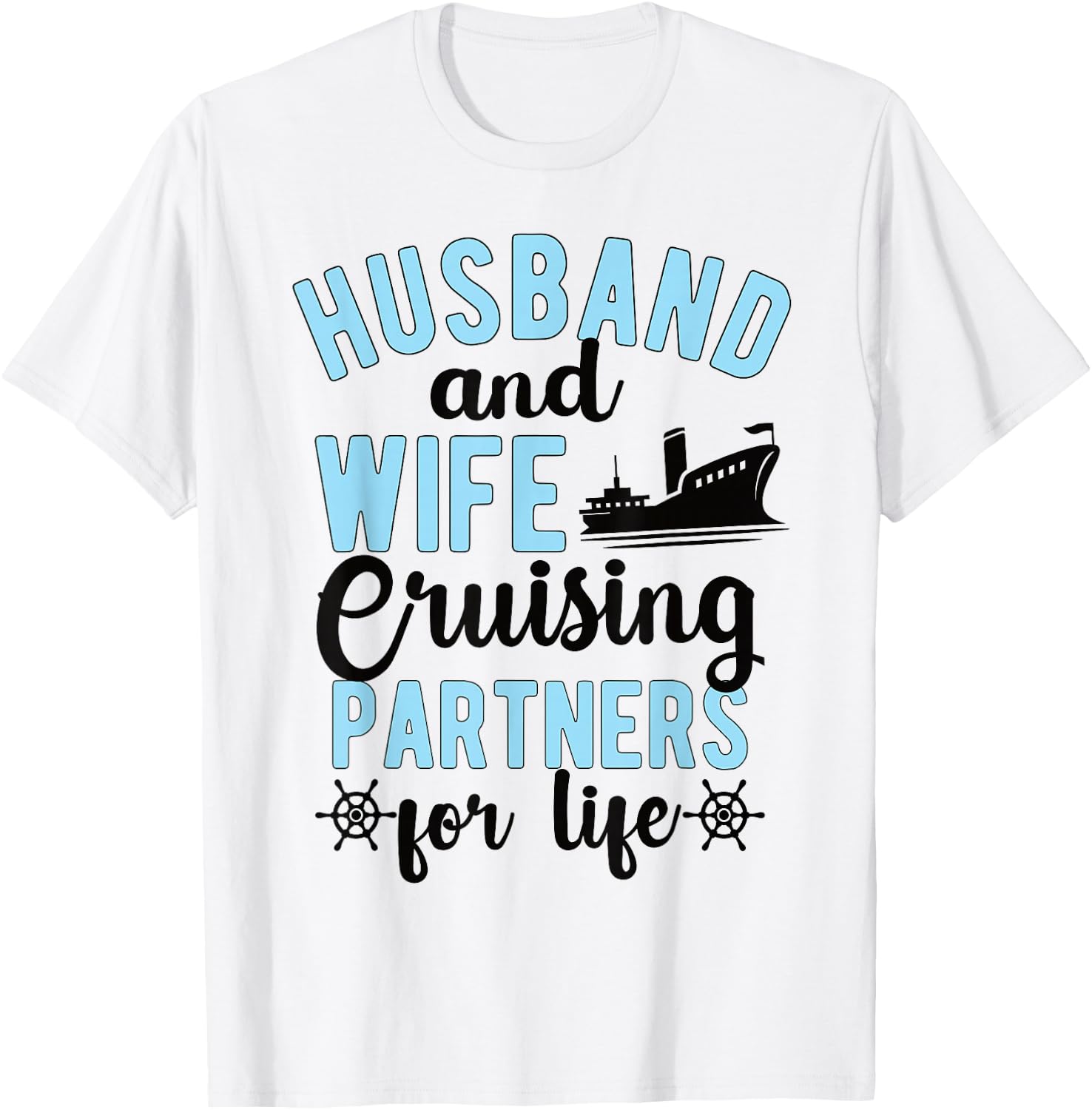 Husband And Wife Cruising Partners For Life Cruise Trip T-Shirt - T-Shirt | White