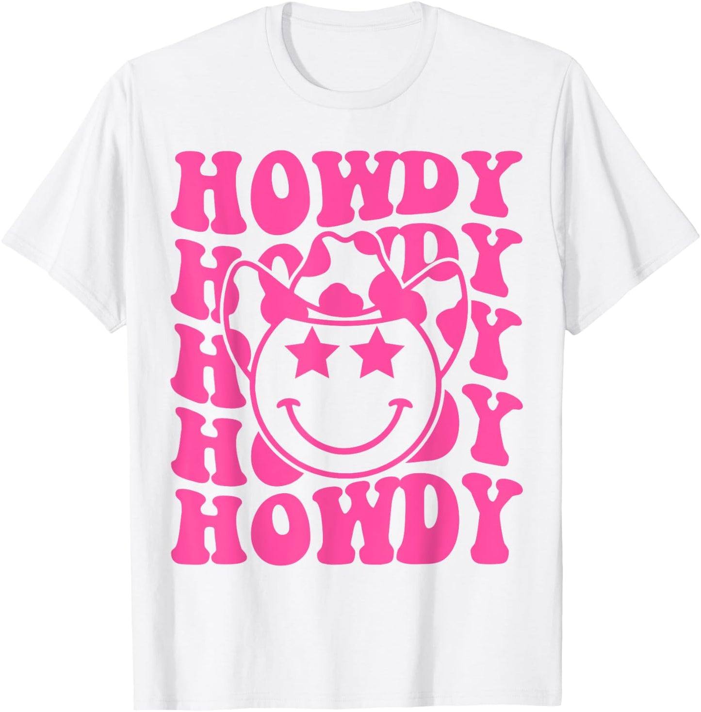 Pink Howdy Smile Face Rodeo Western Country Southern Cowgirl T-Shirt - T-Shirt | White