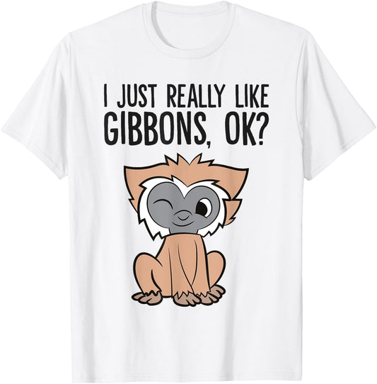 I Just Really Like Gibbons, Ok? Cute GIbbon Monkey T-Shirt - T-Shirt | White