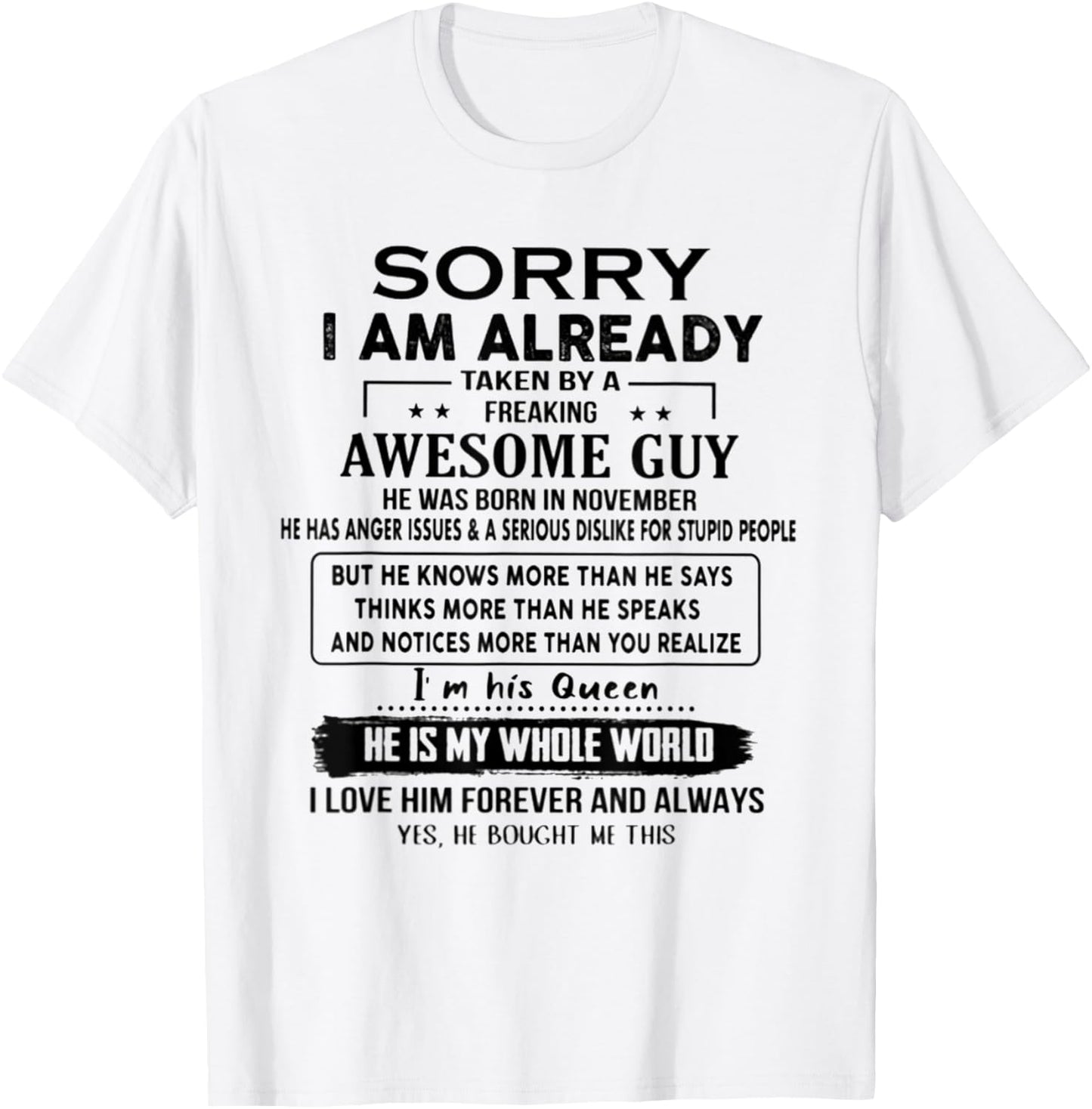 I'm Taken By A Freaking Awesome Guy He Was Born In November T-Shirt - T-Shirt | White