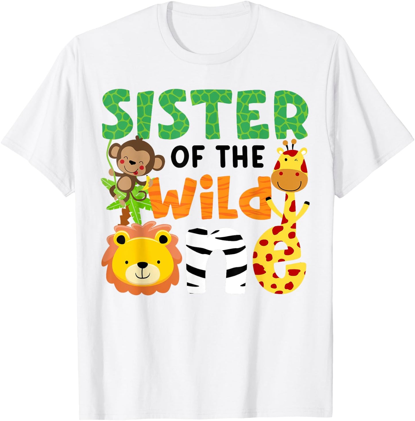Sister of the Wild One Zoo Theme Bday Safari Jungle Animals T-Shirt - T-Shirt | White