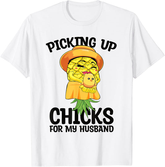 Swinger Funny Picking up Chicks Swinger Women Wife T-Shirt - T-Shirt | White