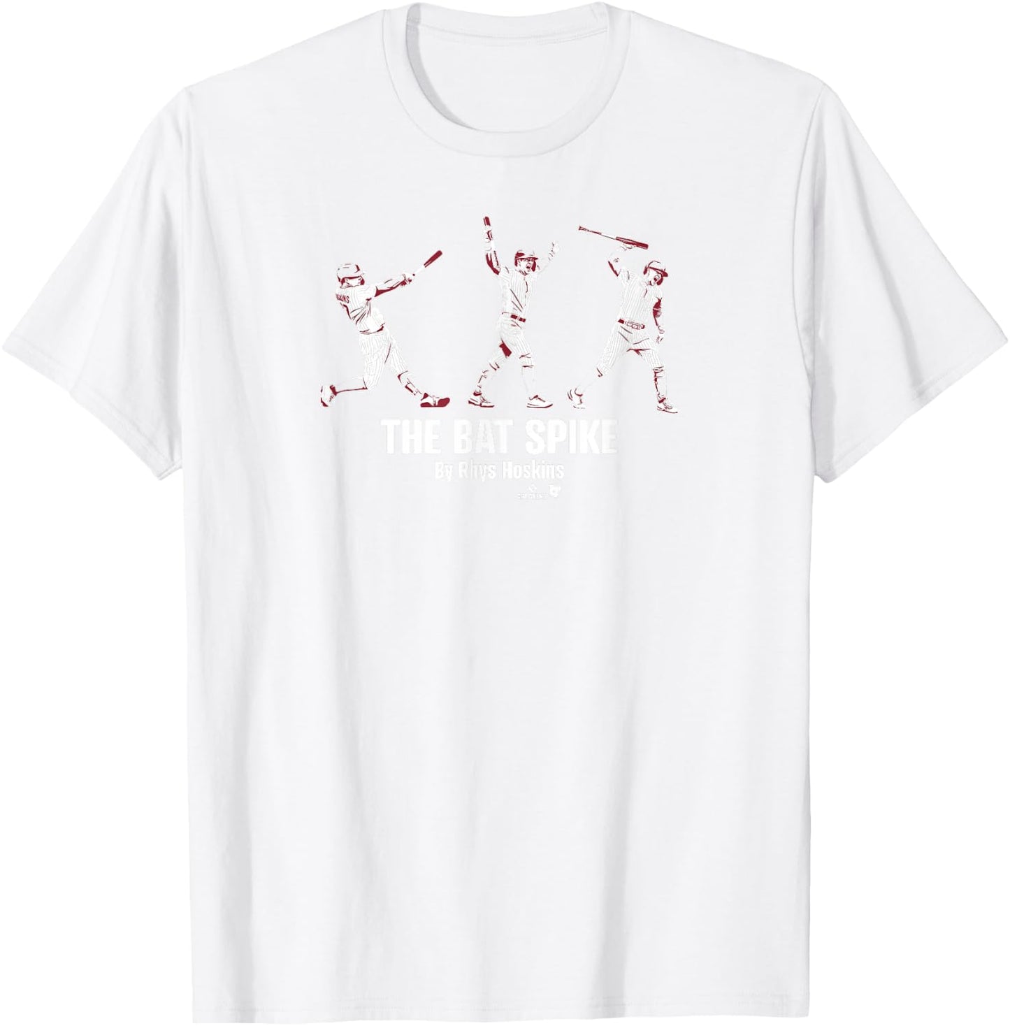 Rhys Hoskins - The Bat Spike - Philadelphia Baseball T-Shirt - T-Shirt | White