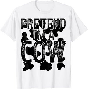 Vintage Pretend I'm a Cow Halloween Last Minute Costume T-Shirt - T-Shirt | White