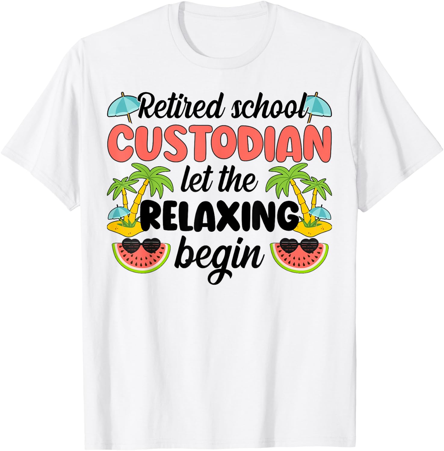 Retired School Custodian Retirement School Custodian T-Shirt - T-Shirt | White