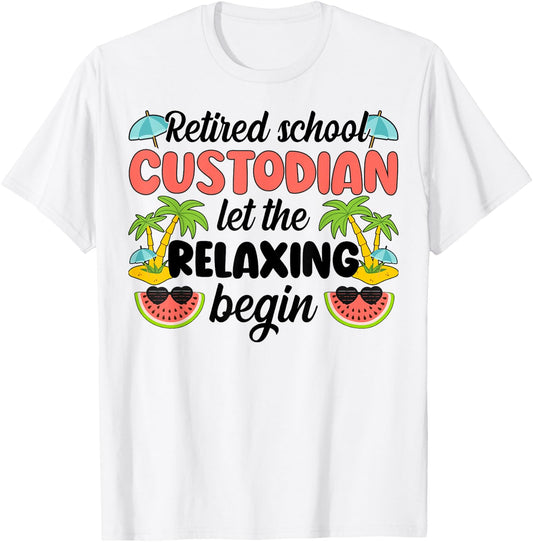 Retired School Custodian Retirement School Custodian T-Shirt - T-Shirt | White
