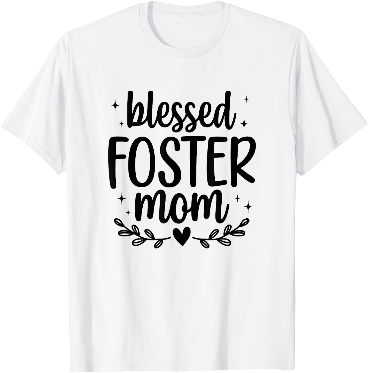 Blessed Foster Mom Foster Parent Foster Mama T-Shirt - T-Shirt | White