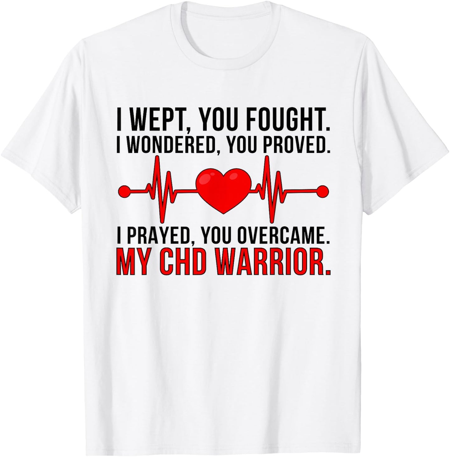 CHD Mom Of A CHD Warrior Mother Congenital Heart Disease T-Shirt - T-Shirt | White