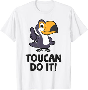 Toucan Do It Funny Toucan Bird T-Shirt - T-Shirt | White